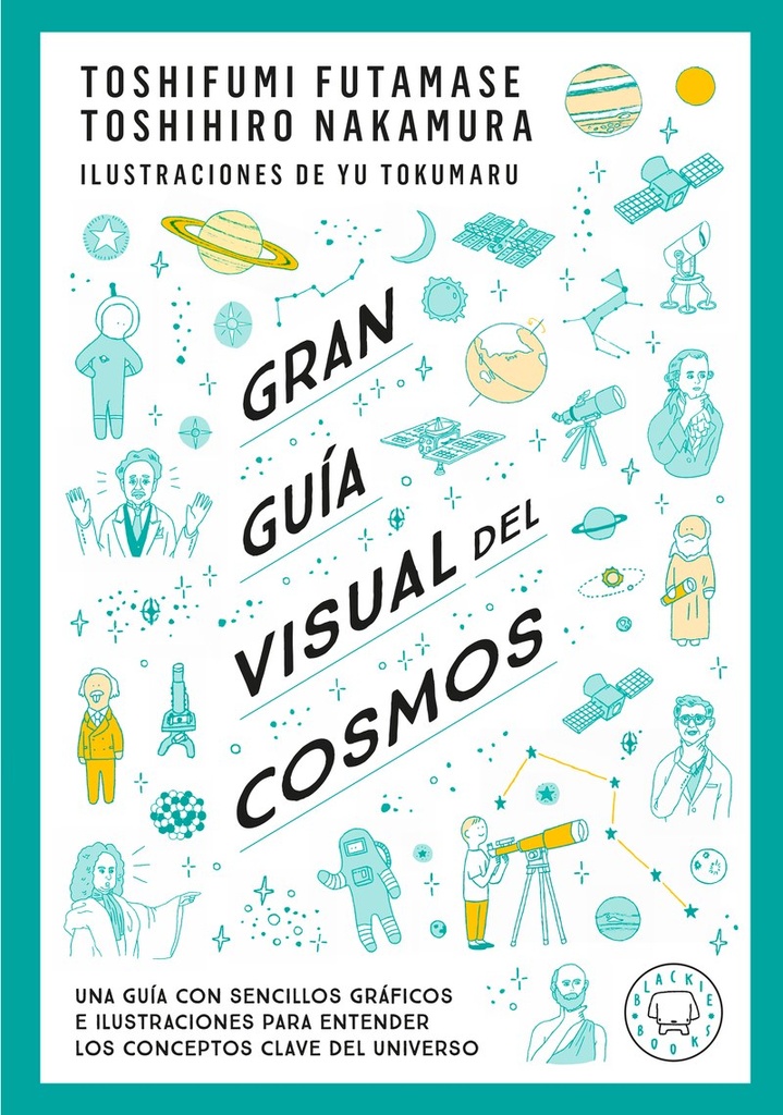 Gran guia visual del cosmos. Nueva version extendida y actualizada.