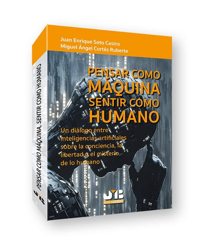 Pensar como máquina.Sentir como humano