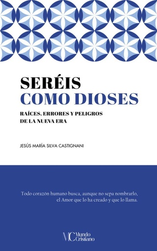 Seréis como dioses