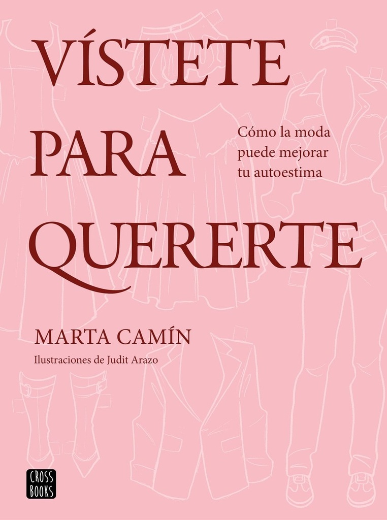 Vístete para quererte