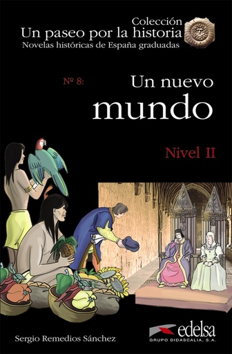 Un nuevo mundo. Nivel II