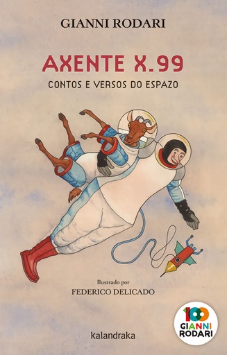 Axente X.99, contos e versos do espazo