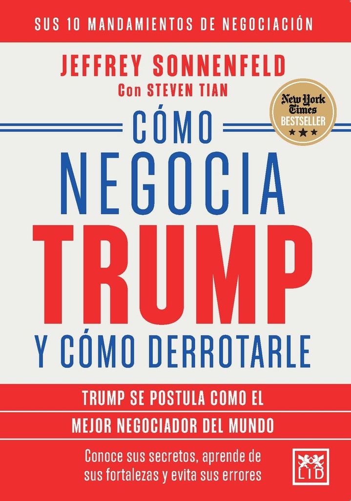Cómo negocia Trump y cómo derrotarle