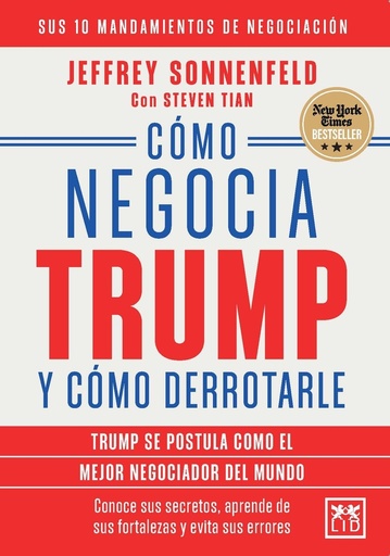 Cómo negocia Trump y cómo derrotarle