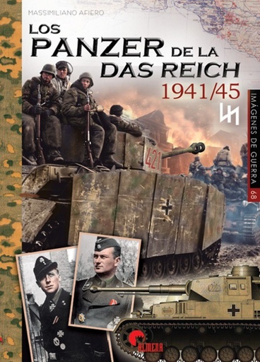LOS PANZER DE LA DAS REICH 1941/45