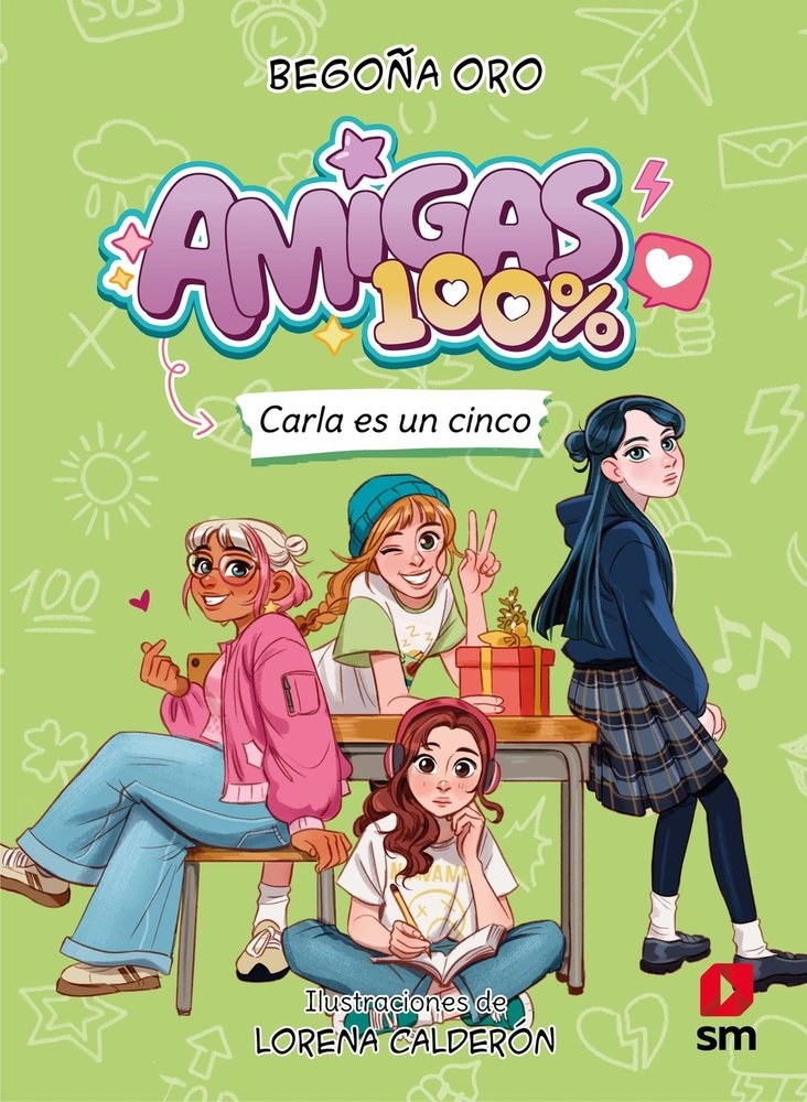 Amigas 100 %. Carla es un cinco