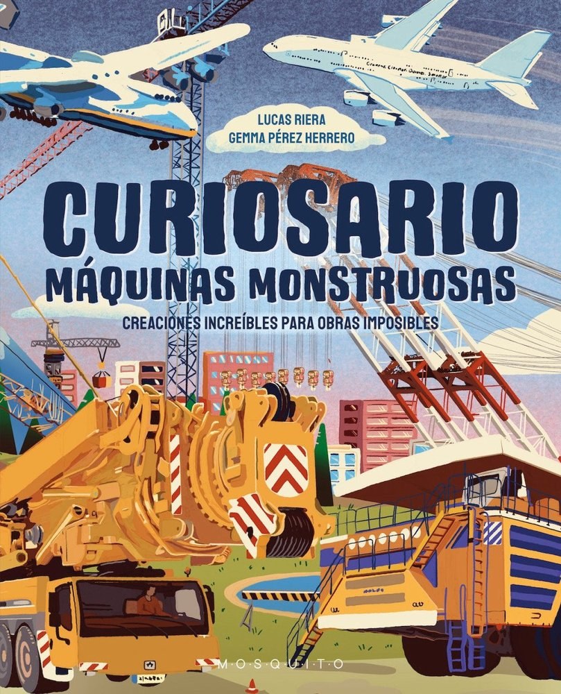 Curiosario. Maquinas monstruosas