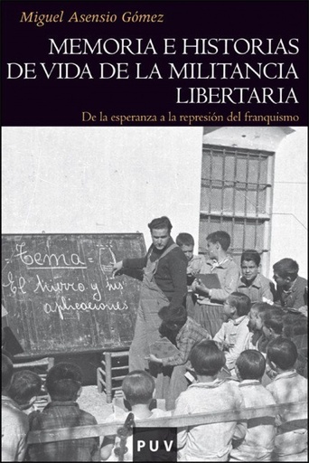 Memoria e historia de vida de militancia libertaria
