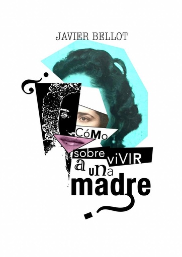 ¿Como sobrevivir a una madre?
