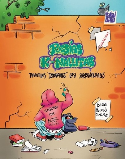 Poesias k-nallitas. Revoltillos  infantiles casi sobrenaturales