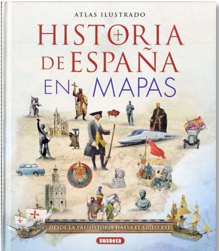 HISTORIA DE ESPAÑA EN MAPAS