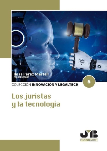 LOS JURISTAS Y LA TECNOLOGÍA
