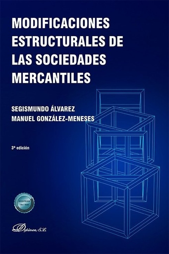 Modificaciones estructurales de las sociedades mercantiles