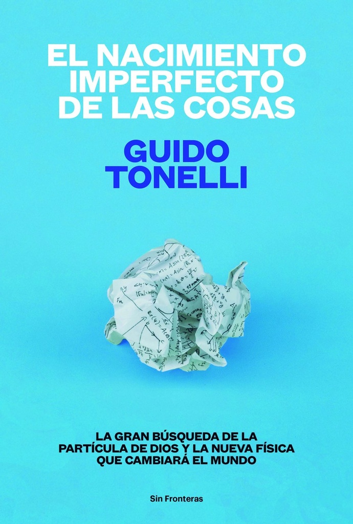 EL NACIMIENTO IMPERFECTO DE LAS COSAS