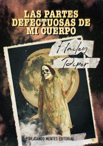 Las partes defectuosas de mi cuerpo