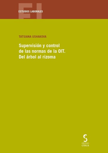 Supervision y control de normas de la oit:arbol a rizoma