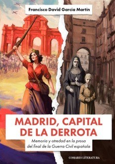 MADRID, CAPITAL DE LA DERROTA