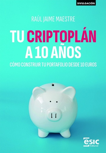 Tu criptoplan a diez años