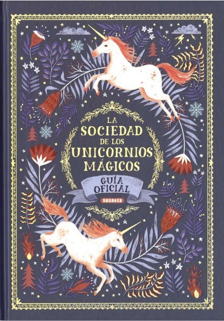 LA SOCIEDAD DE LOS UNICORNIOS MAGICOS