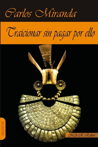 TRAICIONAR SIN PAGAR POR ELLO
