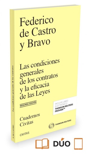 LAS CONDICIONES GENERALES DE LOS CONTRATOS Y LA EFICACIA DE LAS LEYES(+EBOOK)