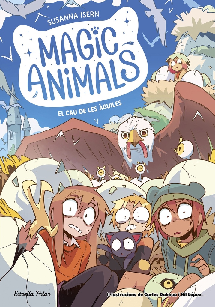 Magic Animals 10. El cau de les àguiles