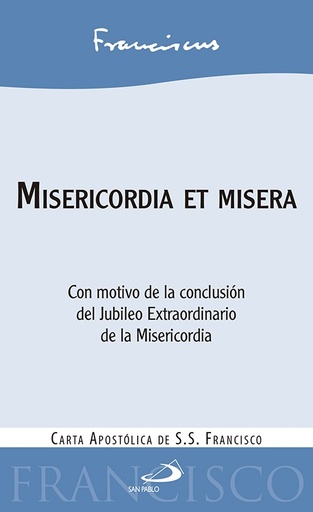 Misericordia et miseria:carta apostolica de s.s