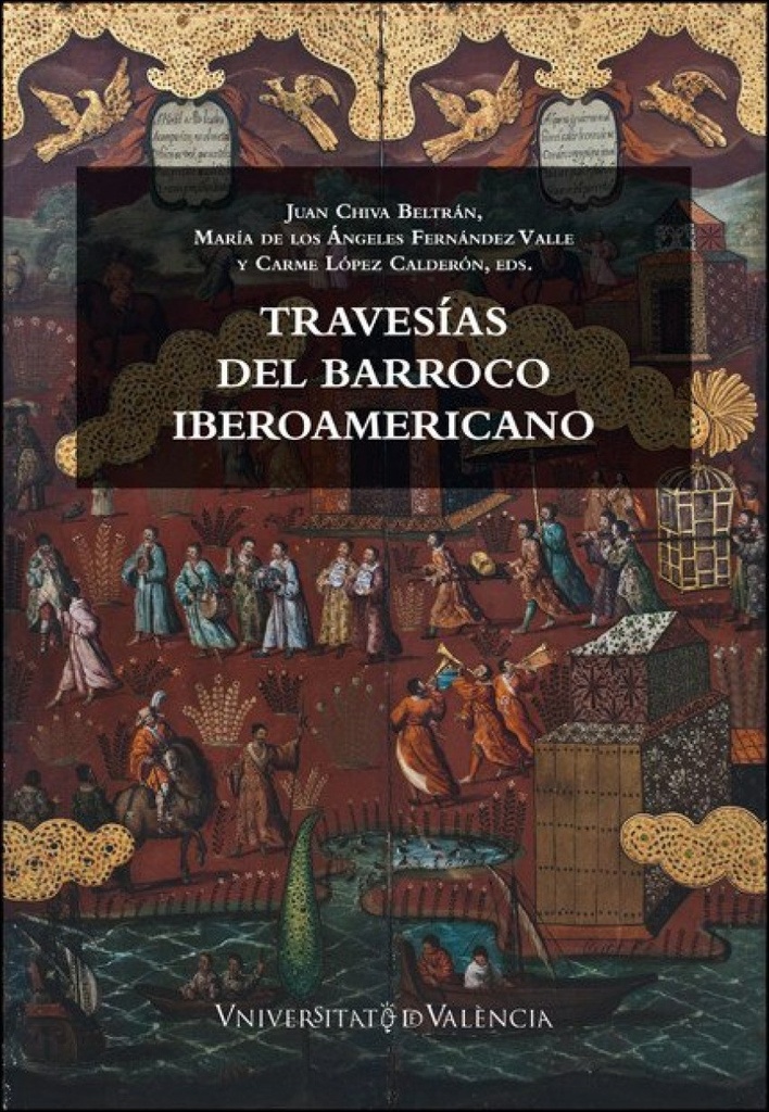 Travesias del barroco iberoamericano
