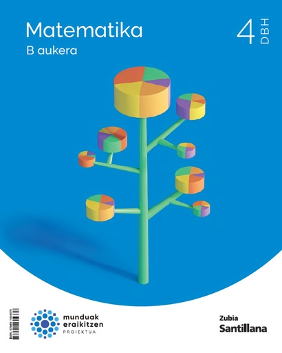 MATEMATIKA 4ºDBH OPC.B  MUNDUAK ERAIKITZEN. EUSKADI 2023