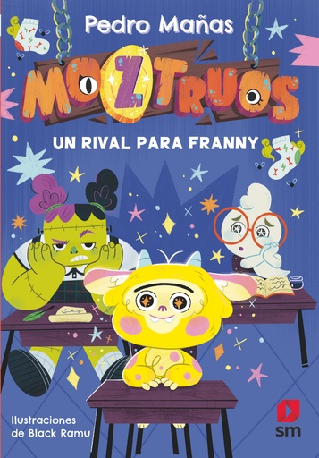 UN RIVAL PARA FRANNY (MOZTRUOS 8)