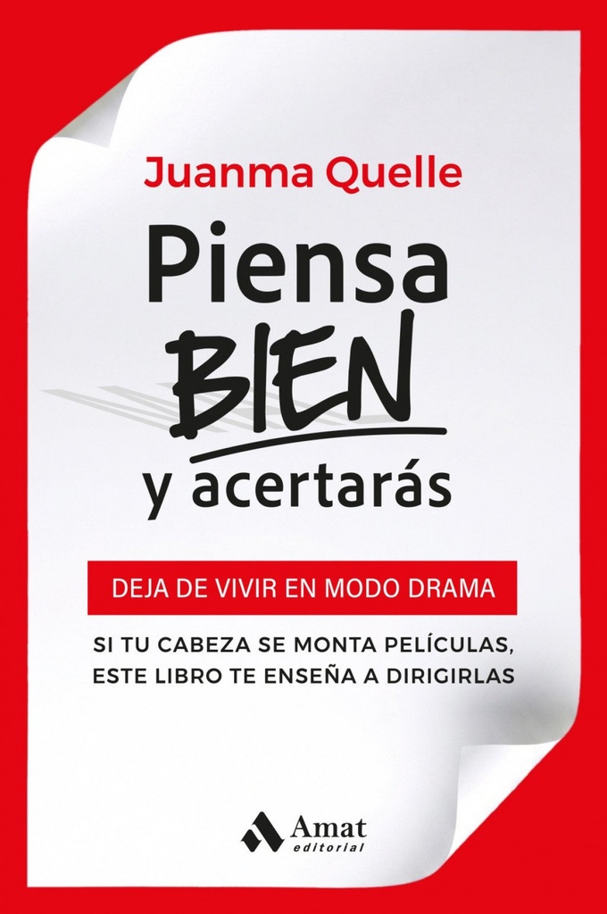 Piensa bien y acertaras