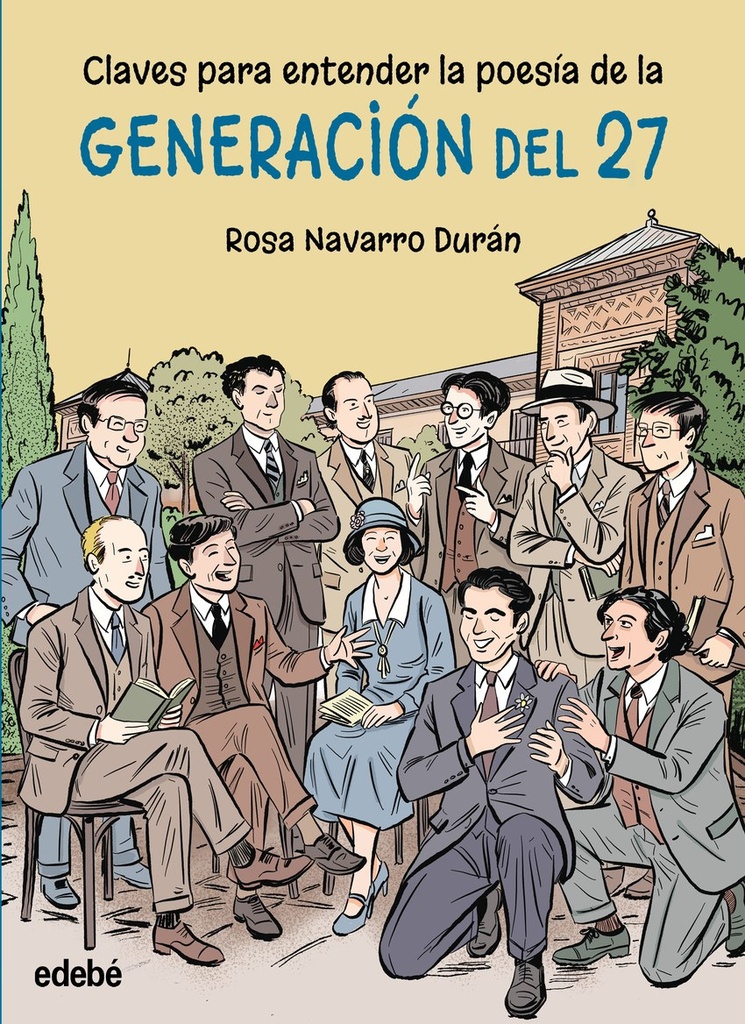 CLAVES PARA ENTENDER LA POESÍA DE LA GENERACIÓN DEL 27