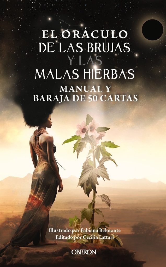 El oraculo de las brujas y las malas hierbas