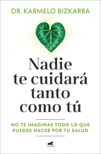 Nadie te cuidará tanto como tú