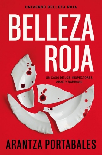 Belleza roja (Inspectores Abad y Barroso 1)