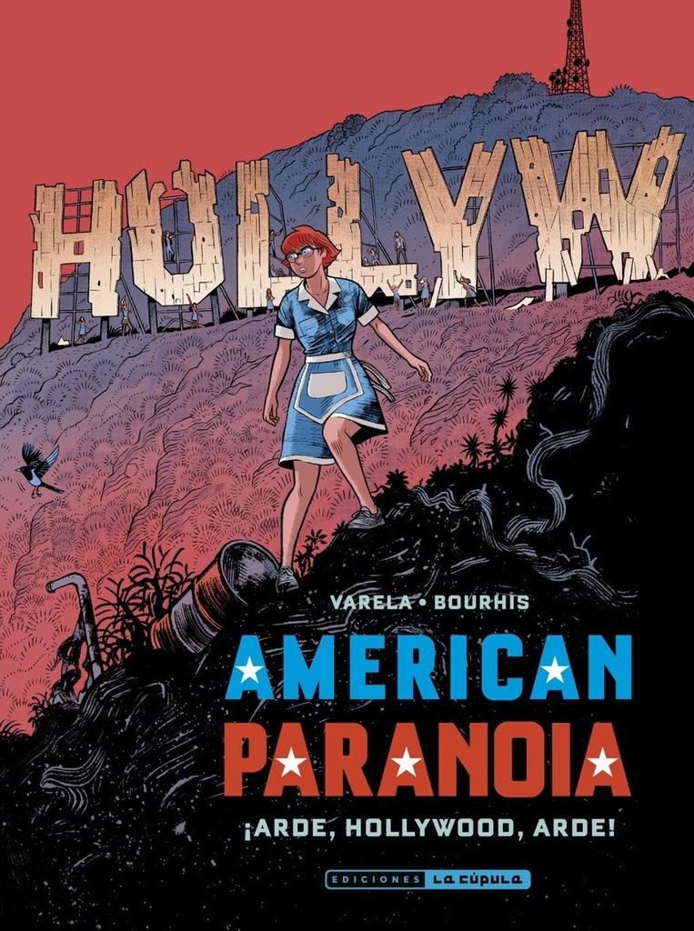 American Paranoia íArde, Hollywood, arde!