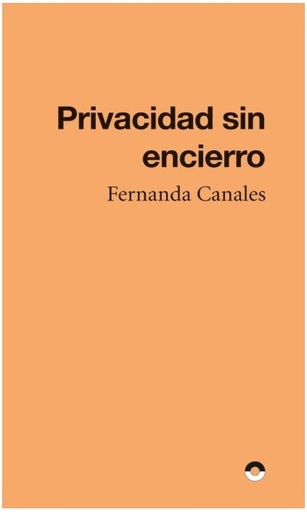 Privacidad sin encierro