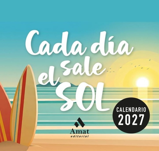 Calendario Cada Dia sale el sol 2027
