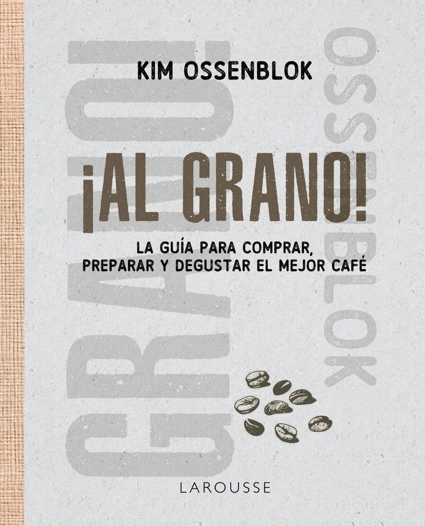 íAl grano!