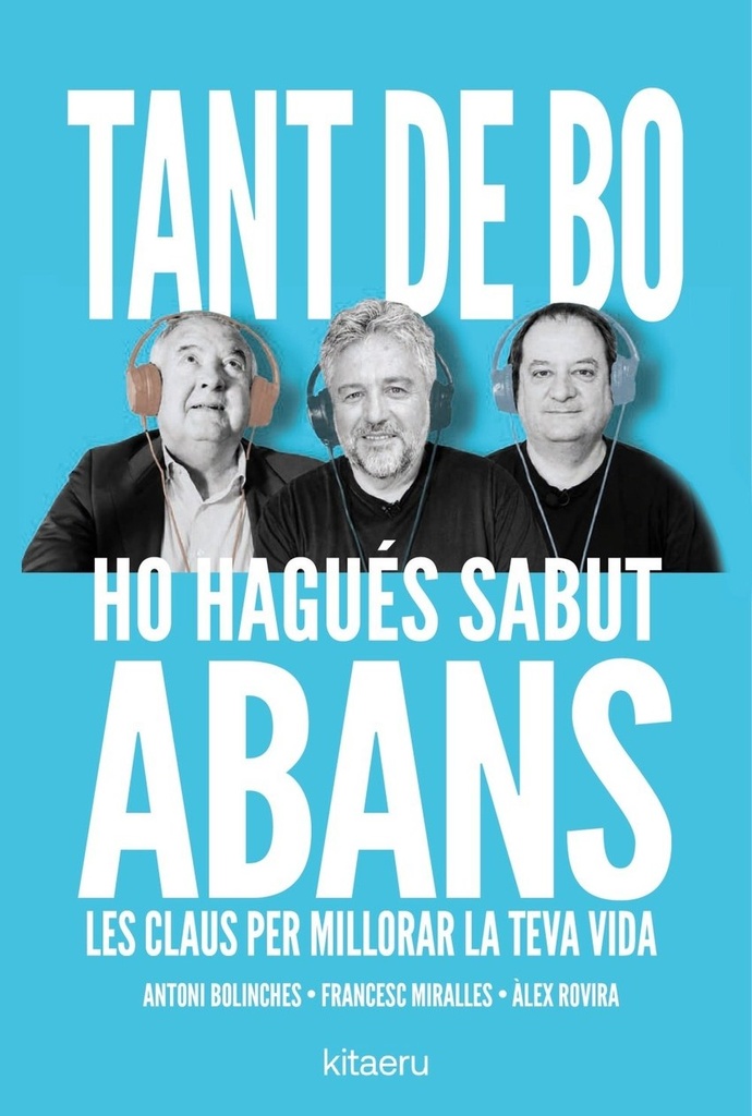 Tant de bo ho hagues sabut abans
