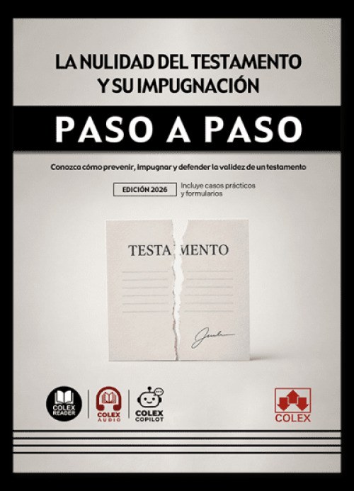 Nulidad del testamento y su impugnacion/paso a paso