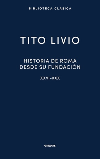 Historia de Roma desde su fundacion XXVI-XXX