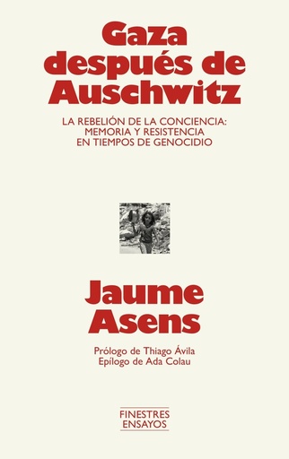 GAZA DESPUES DE AUSCHWITZ