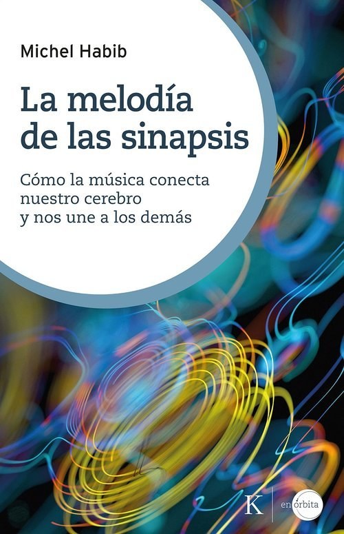 La melodia de las sinapsis