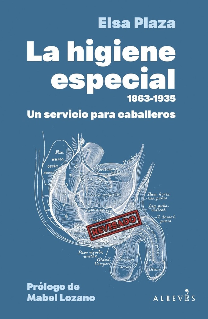 La «Higiene Especial» (1863-1935)