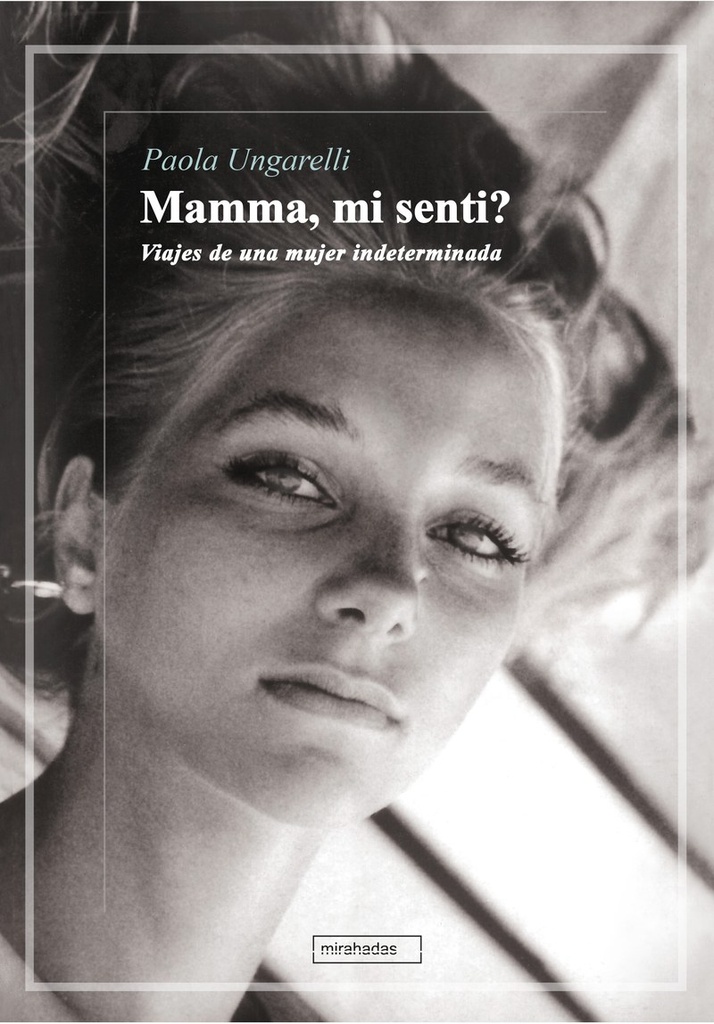 MAMMA, MI SENTI?