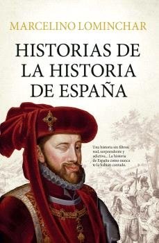 Historias de la historia de España (Bolsillo)