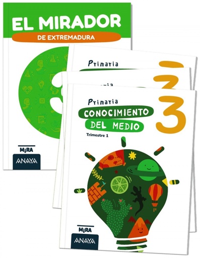 CONOCIMIENTO DEL MEDIO 3ºPRIMARIA +MIRADOR EXTREMADURA. MIRA