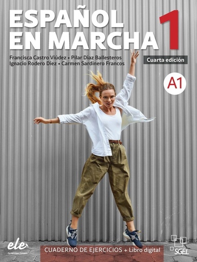ESPAÑOL EN MARCHA 1. CUARTA EDICION. CUADERNO DE EJERCICIOS+LICENCIA DIGITAL