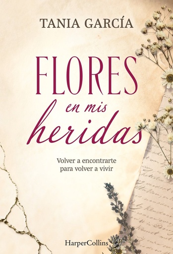 Flores en mis heridas